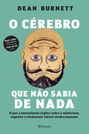 O cérebro que não sabia de nada