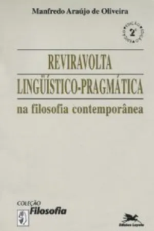 Reviravolta Linguístico-Pragmática na Filosofia Contemporânea