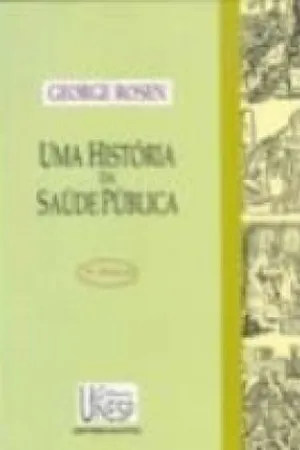 Uma história da saúde pública