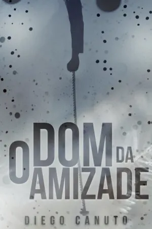 O Dom da Amizade