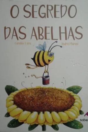 O Segredo das Abelhas