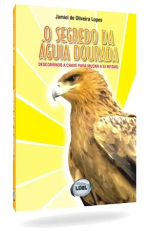 O Segredo da Águia Dourada
