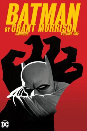 Batman by Grant Morrison  -  Omnibus Volume One