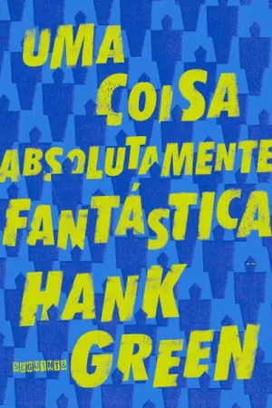 Uma Coisa Absolutamente Fantástica