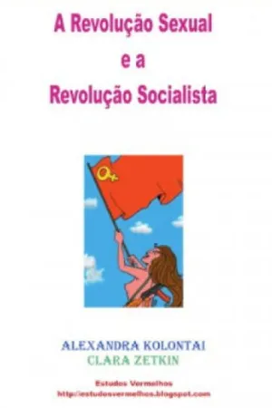 A Revolução Sexual e a Revolução Socialista
