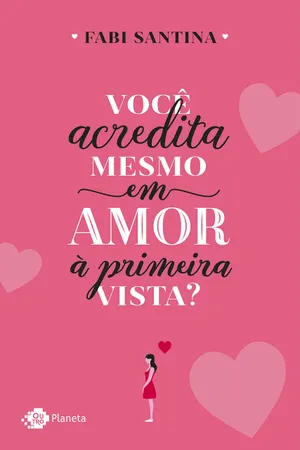 Você acredita mesmo em amor à primeira vista?