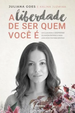 A liberdade de ser quem você é