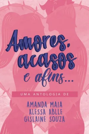 Amores, Acasos e Afins