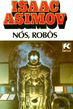 Nós, Robôs