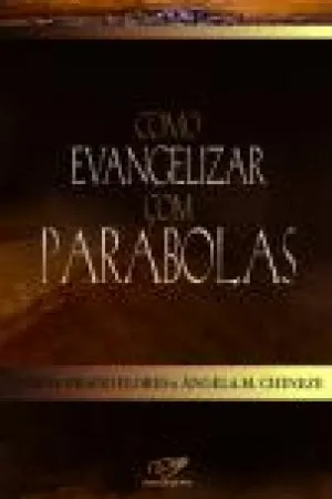 Como Evangelizar com Parábolas