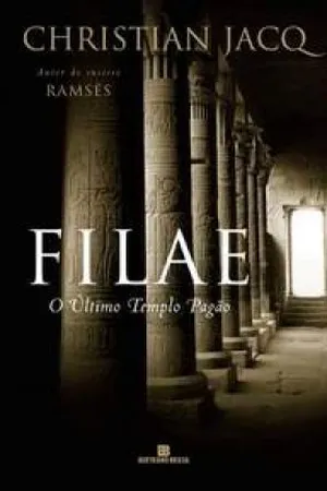 Filae   o  Último Templo Pagão