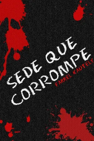 Sede que corrompe