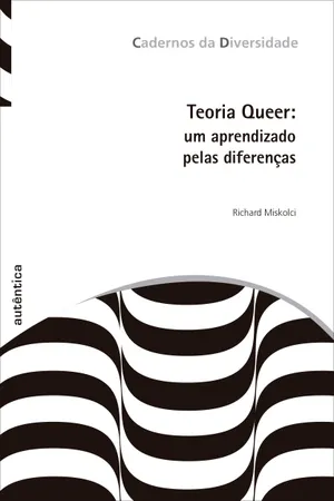 Teoria Queer. Um Aprendizado Pelas Diferenças