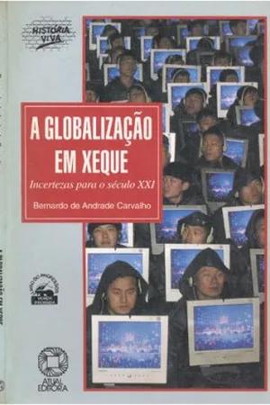 A Globalização em Xeque