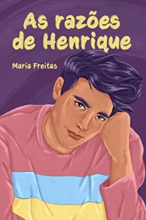 As razões de Henrique