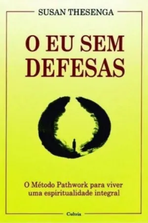 O Eu sem defesas