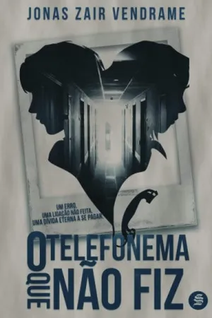 O telefonema que não fiz