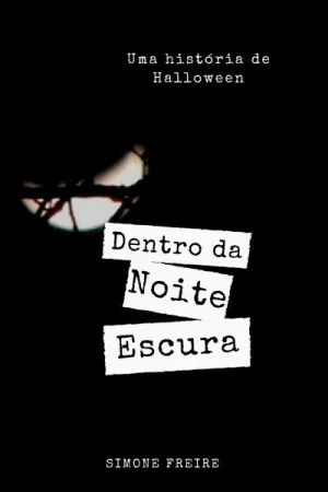Dentro da Noite Escura