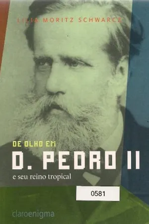 De olho em D. Pedro II e seu reino tropical