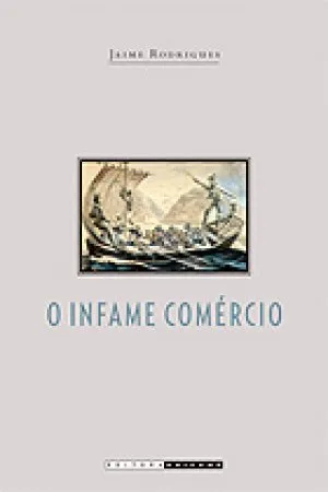 O infame comércio