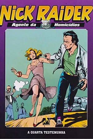 Nick Raider Vol. 1 - A Quarta Testemunha