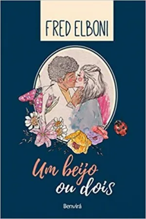 Um Beijo ou Dois