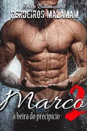 Marco 2: À beira do precipício