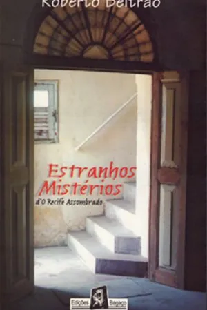 Estranhos Mistérios d´O Recife Assombrado