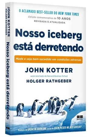 Nosso iceberg está derretendo (Edição comemorativa)