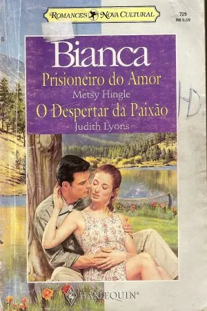 Prisioneiro do Amor / O Despertar da Paixão