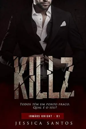 KILLZ (Irmãos Knight Livro 1)