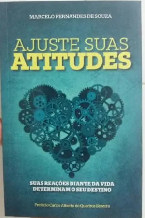 Ajuste suas atitudes
