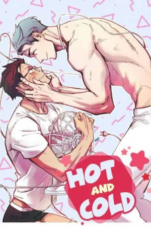 Hot and Cold