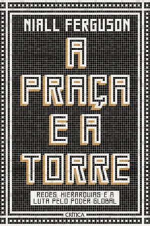 A praça e a torre