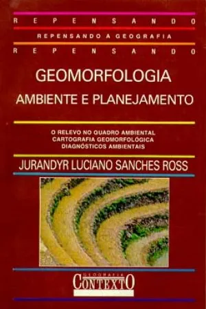 Geomorfologia: ambiente e planejamento