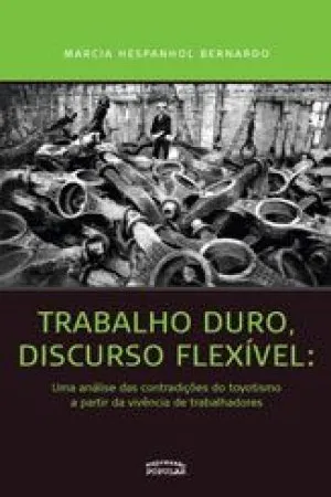 trabalho duro: discurso flexivel