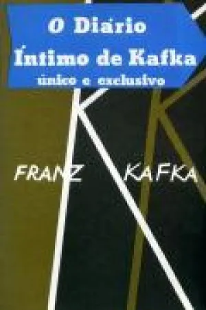 O Diário Íntimo de Kafka