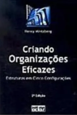 Criando Organizações Eficazes