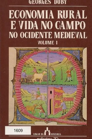 Economia rural e vida no campo no Ocidente Medieval - I