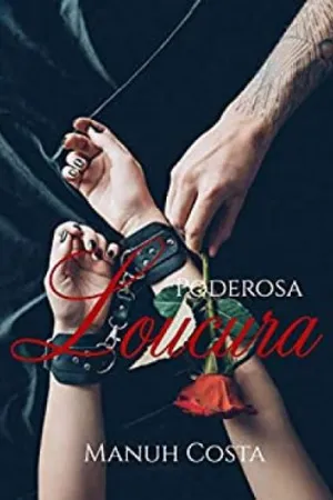 Poderosa Loucura: Sem Máscara