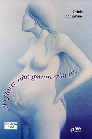 As Flores Não Geram Crianças