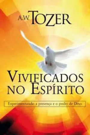 Vivificados no Espírito