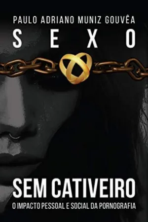 Sexo sem Cativeiro