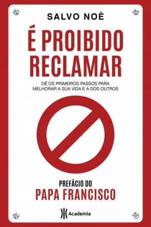 É proibido reclamar