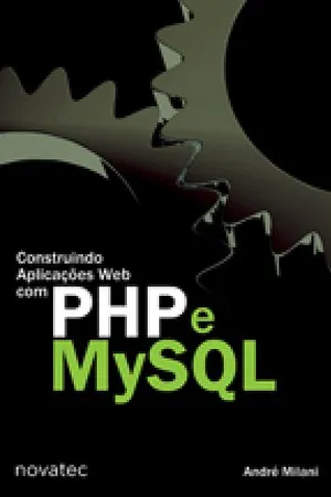 Construindo aplicações web com PHP e MySQL
