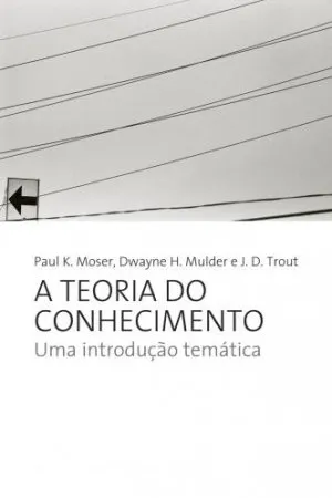 A teoria do conhecimento