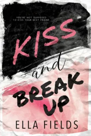 Kiss and Break Up