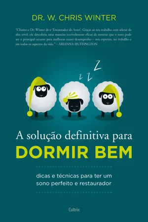 A Solução Definitiva Para Dormir Bem: Dicas e Técnicas para Ter um Sono Perfeito e Restaurador
