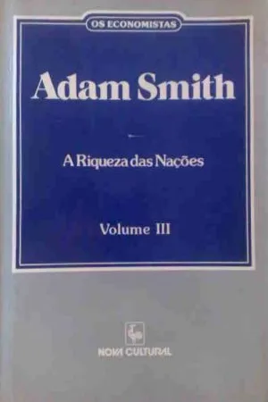 A Riqueza das Nações - Volume III