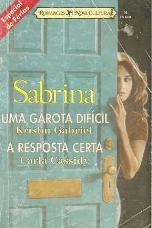 Uma Garota Difícil / A Resposta Certa